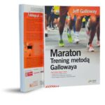 Maraton. Trening metodą Gallowaya