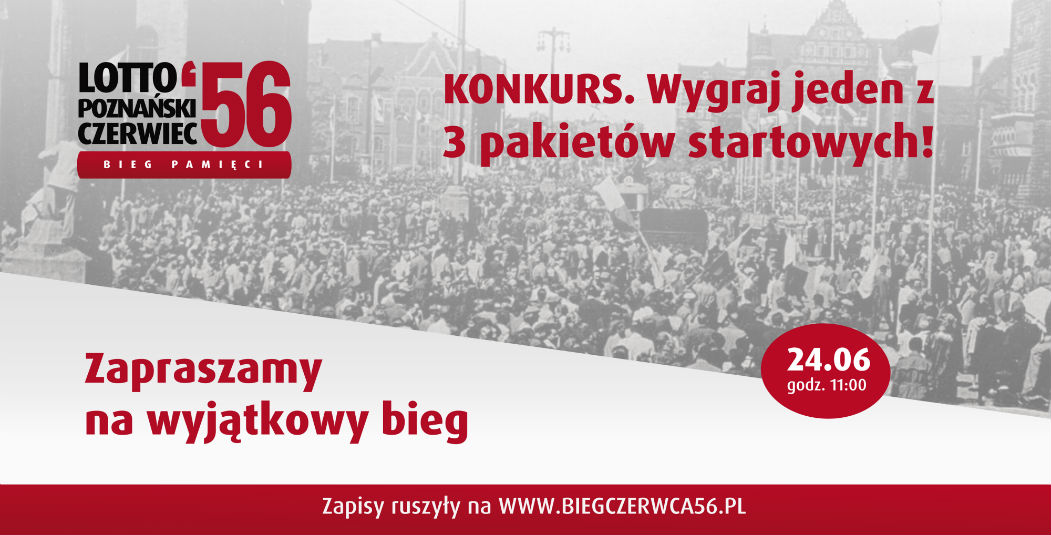 Dziesięć kilometrów śladami wydarzeń czerwca 1956 + KONKURS