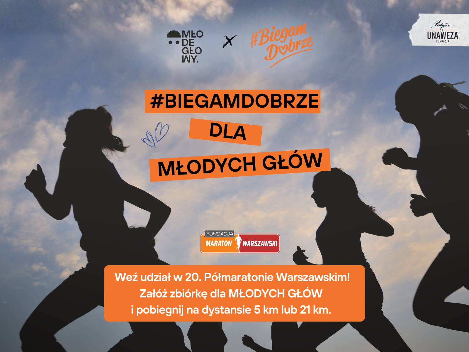 #BiegamDobrze rośnie w siłę! Do akcji dołącza Fundacja UNAWEZA i projekt MŁODE GŁOWY